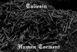 Taliesin (USA) : Human Torment